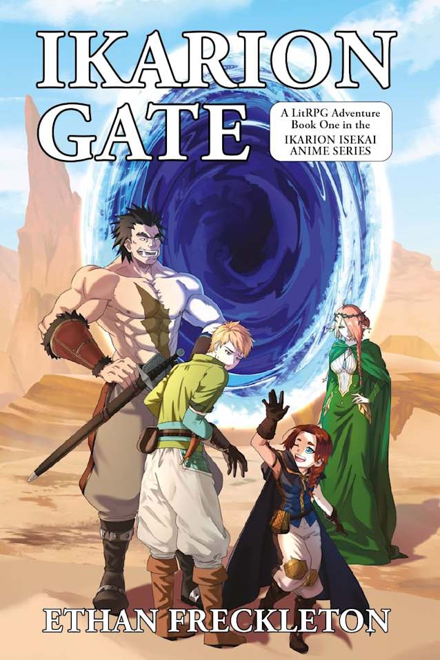 Ikarion Gate: A LitRPG Adventure: Ikarion Isekai Anime Series - Book 1