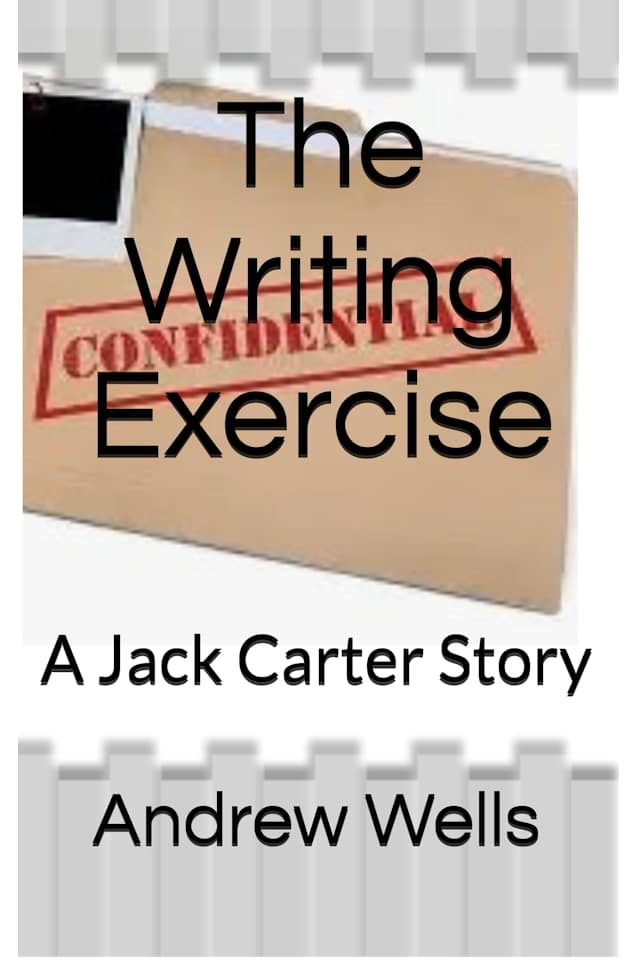 The Writing Exercise: A Jack Carter Story