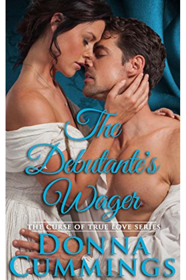 The Debutante’s Wager (The Curse of True Love, #4)