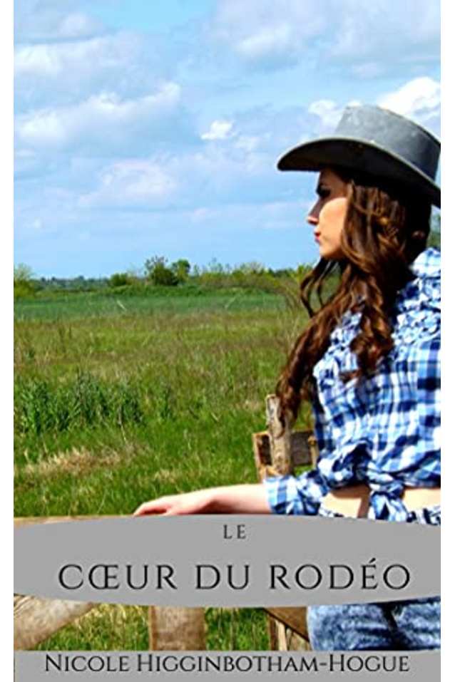 Le Cœur du Rodéo (French Edition)