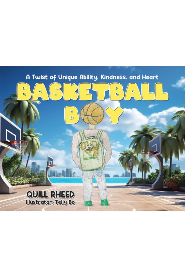 Basketball Boy: A Twist of Unique Ability, Kindness, and Heart