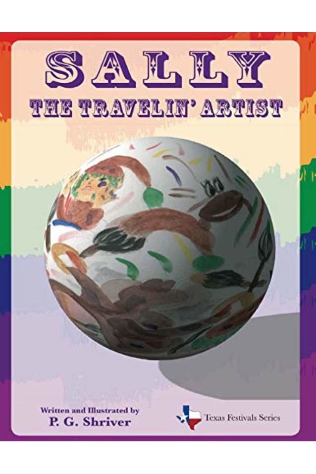 Sally the Travelin’ Artist (Texas Festivals Series #3)