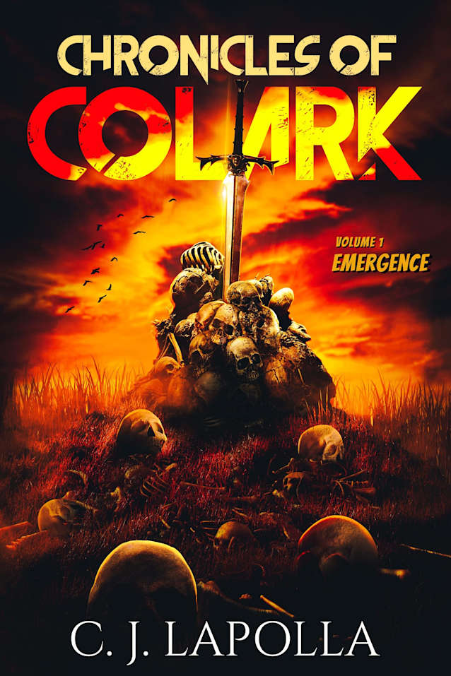 Chronicles of Colark: Emergence (Volume 1)