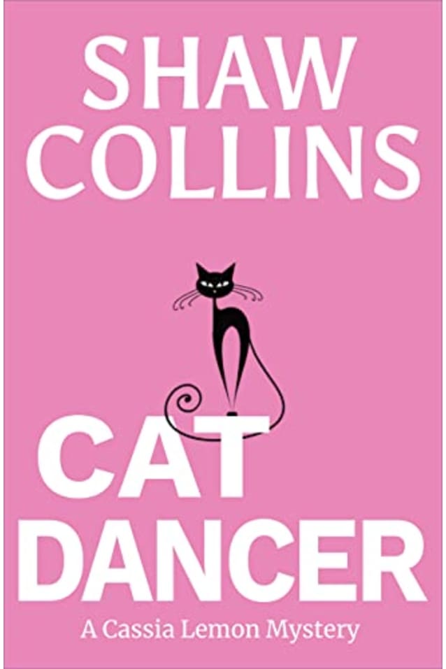 Cat Dancer (Cassia Lemon Mysteries, #2)