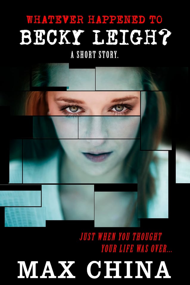 WHATEVER HAPPENED TO BECKY LEIGH?: Just when you thought your life was over...