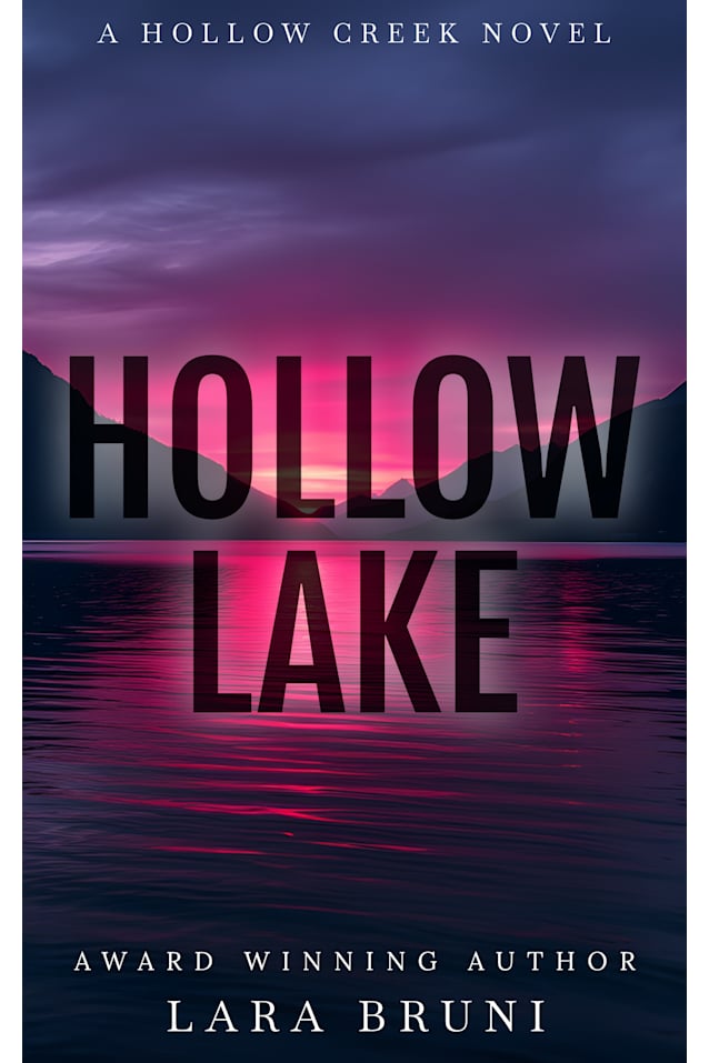 Hollow Lake: A Small Town Second Chance Romance