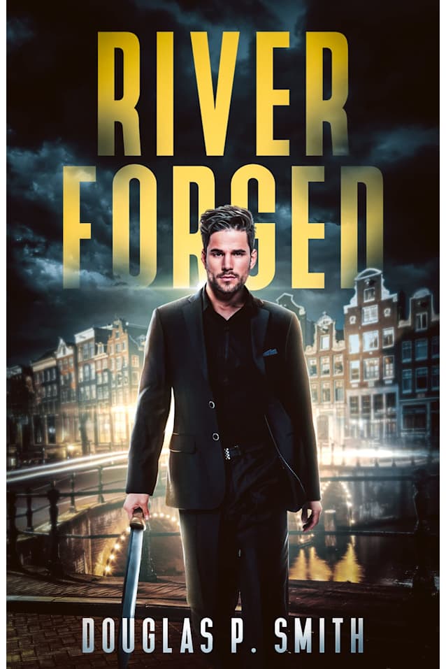 River Forged (Fisher of Time Book 1)