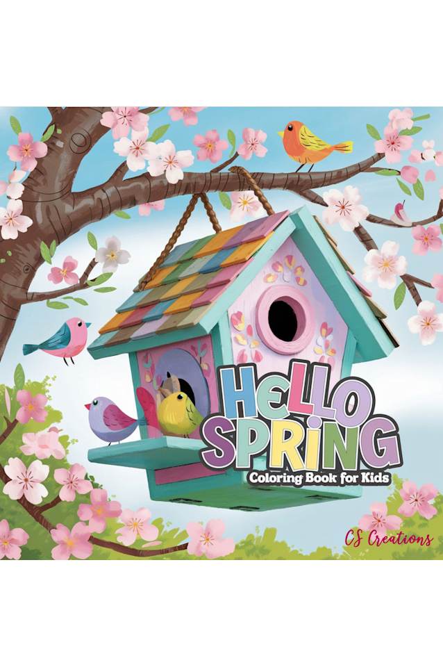Hello Spring - A Cute Coloring Book for Kids