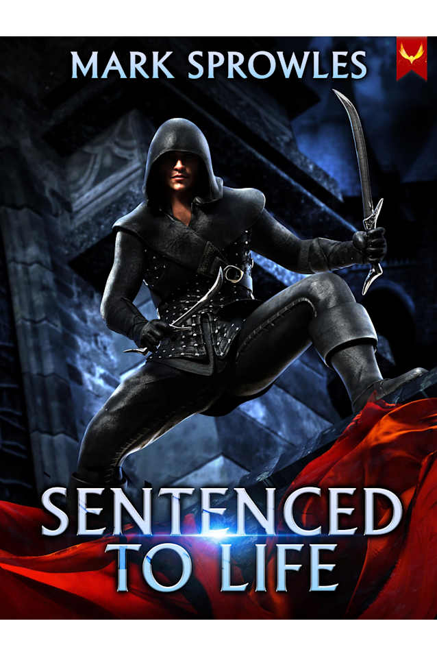 Sentenced to Life: A LitRPG Adventure