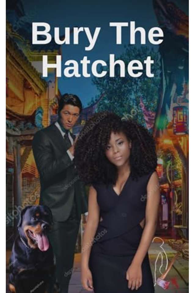 Bury The Hatchet : : A Day After Valentine’s series (Day After Valentine Series Book 1)