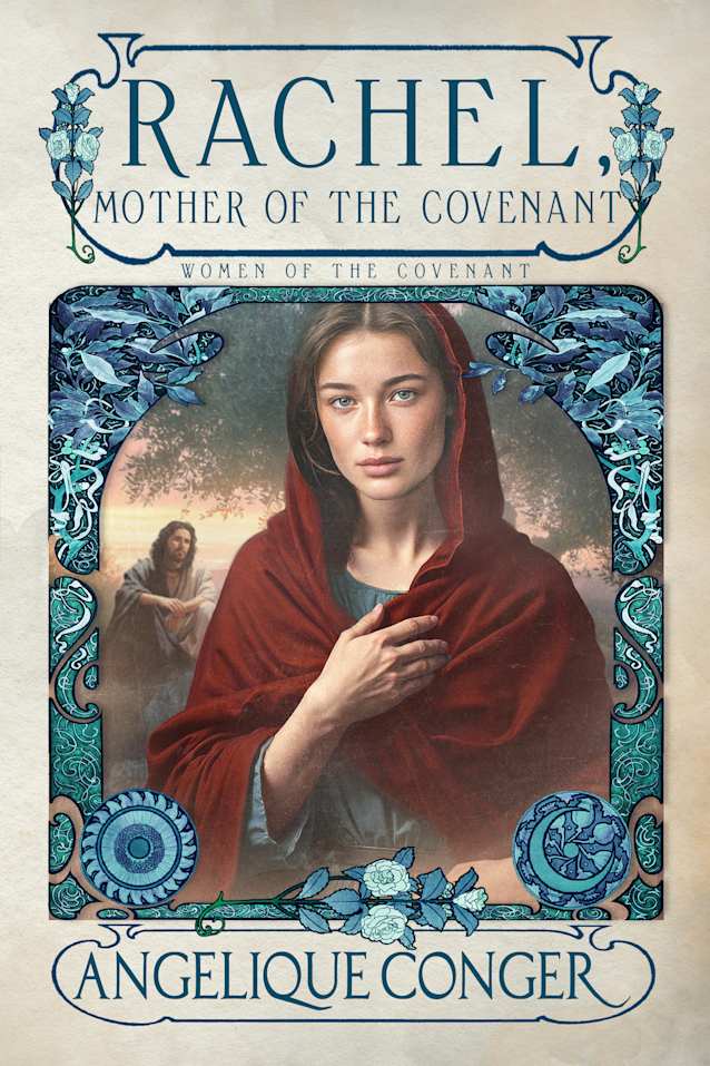 Rachel, Mother of the Covenant