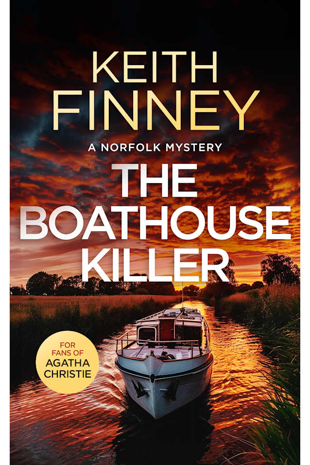 The Boathouse Killer: A Norfolk Mystery - Book 3