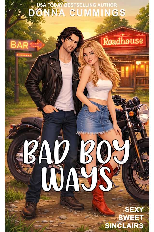 Bad Boy Ways (Sexy Sweet Sinclairs Book 1)