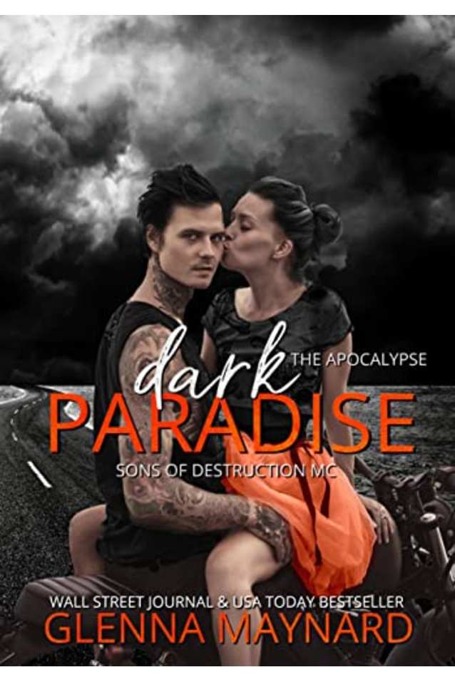 Dark Paradise: The Apocalypse (Sons of Destruction MC, #1)