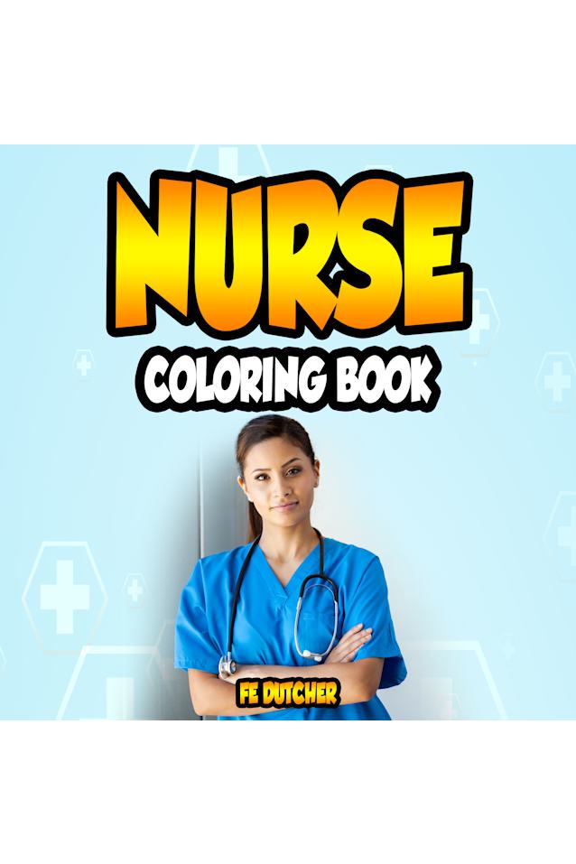 Nurse Coloring Book