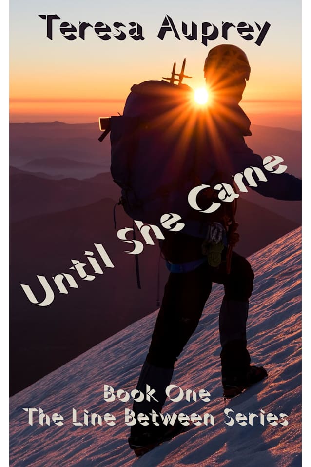 Until She Came (The Line Between Book 1)