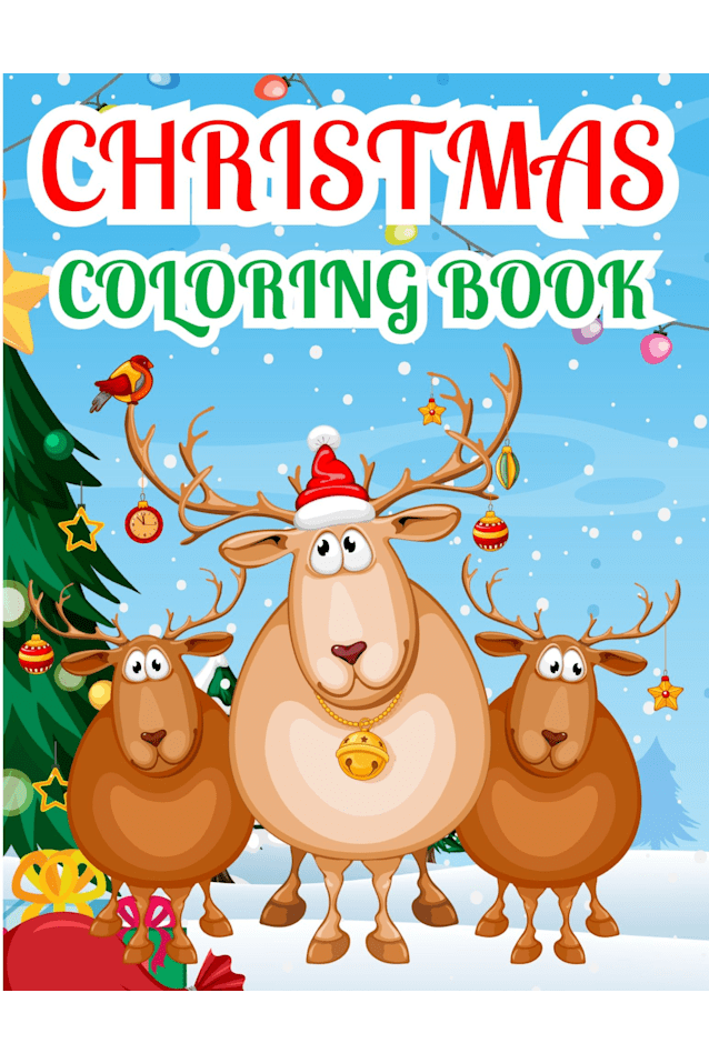 Christmas Coloring Book: 50+ Large, Simple, and Adorable Designs—The Perfect Stocking Stuffer! Includes Snowmen, Reindeer, Santas, Ornaments, and More!