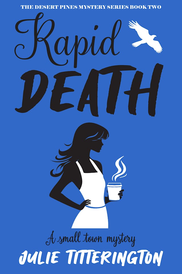 Rapid Death (The Desert Pines Mystery Series Book Two)