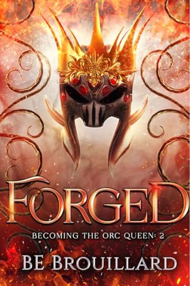 Forged: Becoming the Orc Queen