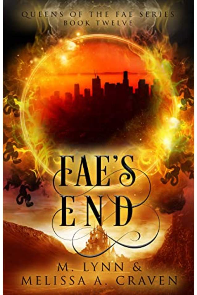 Fae’s End (Queens of the Fae Book 12)