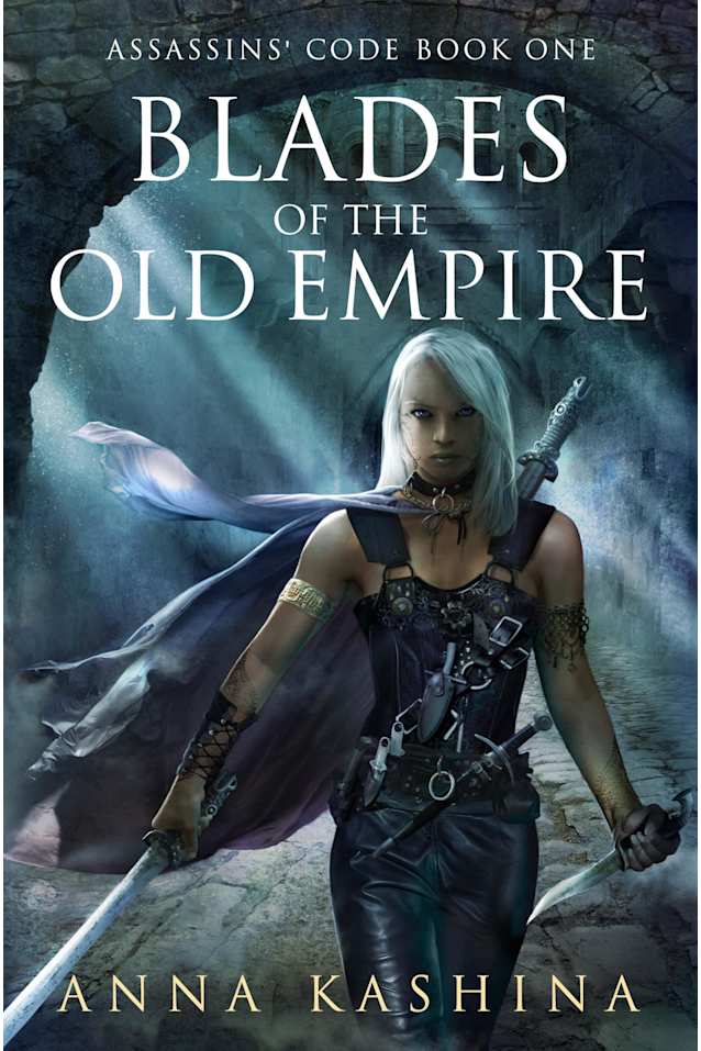 Blades of the Old Empire (Assassins’ Code, #1)