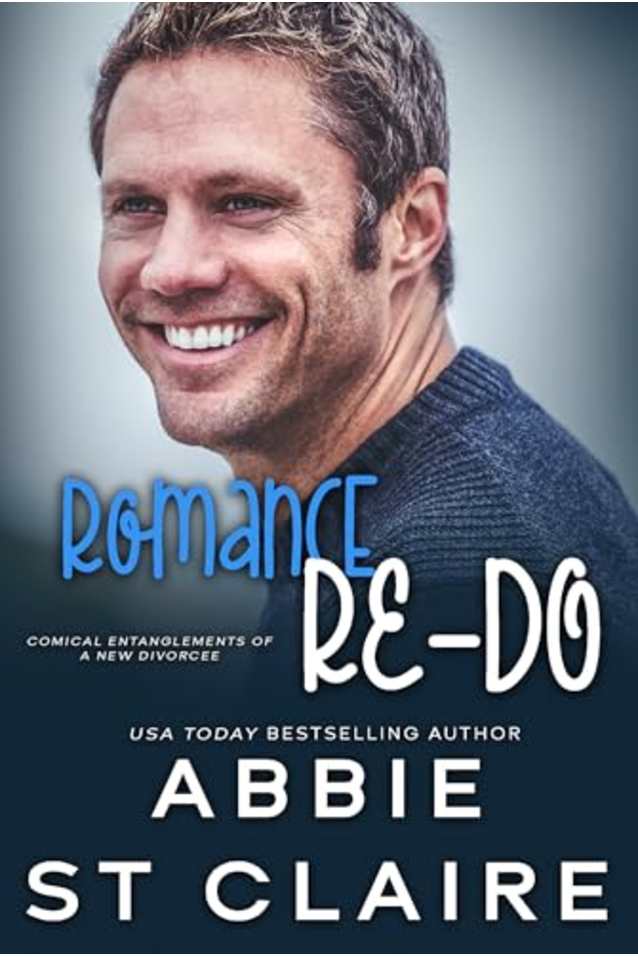 Romance Re-Do: Comical Entanglements of a New Divorcee