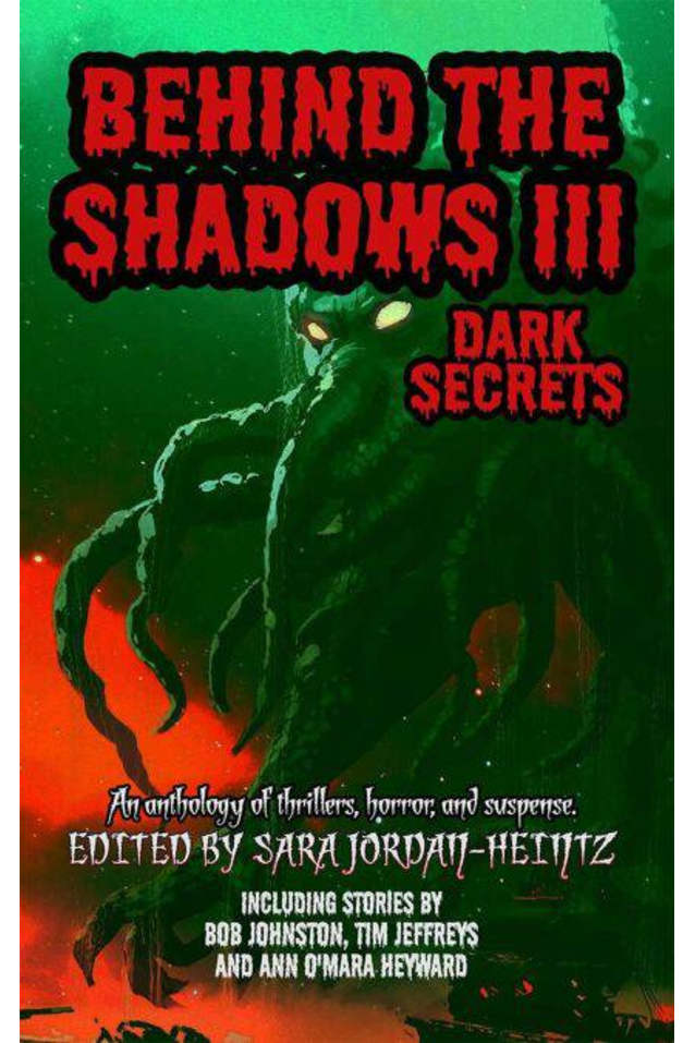 Behind the Shadows III: Dark Secrets