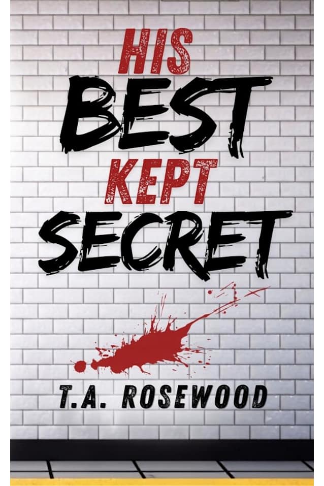 His Best Kept Secret: A Steamy Billionaire Boss and Assistant Romantic Suspense