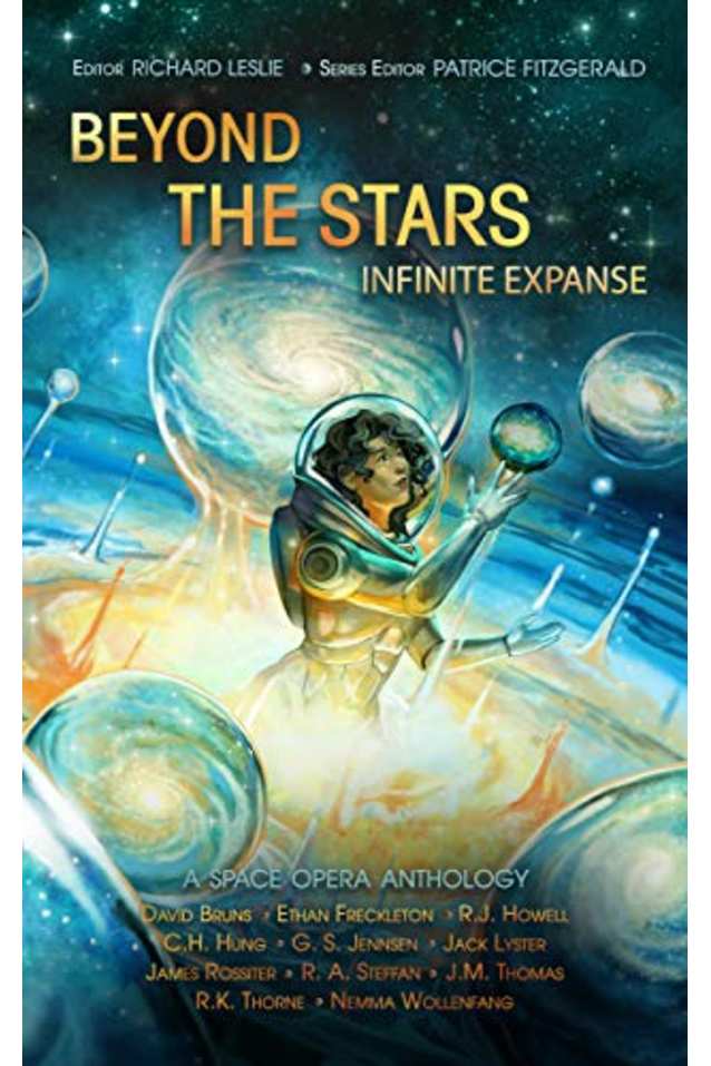Beyond the Stars: Infinite Expanse: a space opera anthology