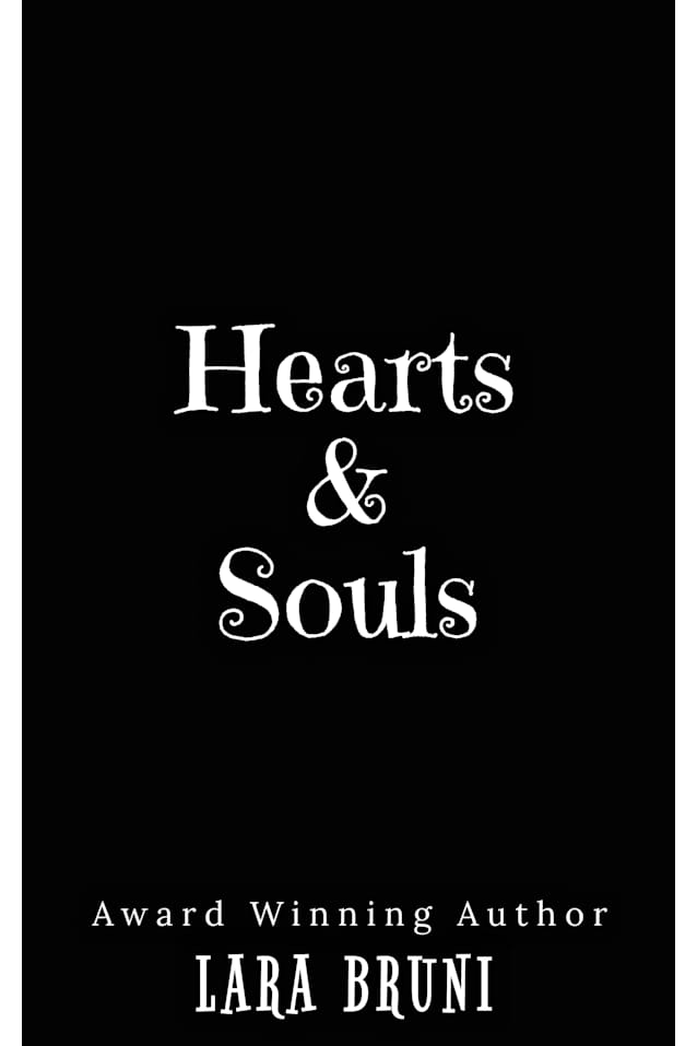 Hearts & Souls: A Small Town Friends To Enemies To Lovers Romance (Heartstruck Book 3)