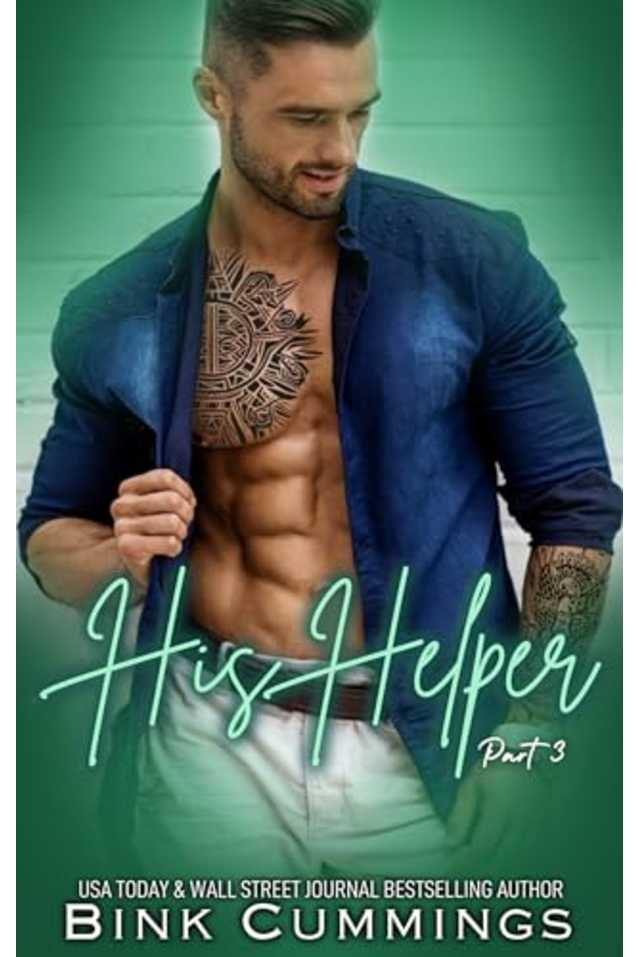His Helper - Part 3: A Hand, A Hope, A Hike