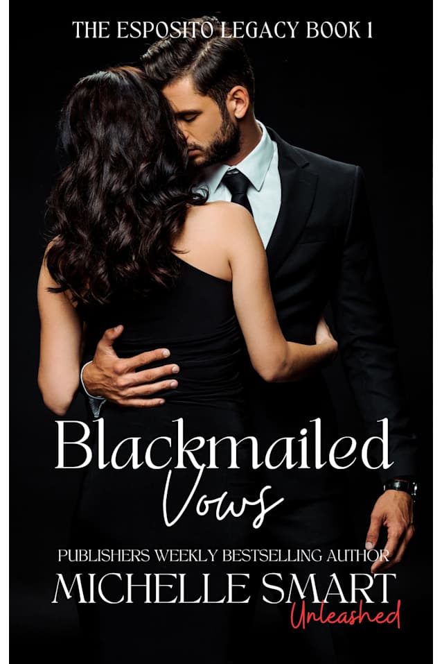 Blackmailed Vows: A sizzling enemies-to-lovers & forced marriage mafia romance (The Esposito Legacy Book 1)