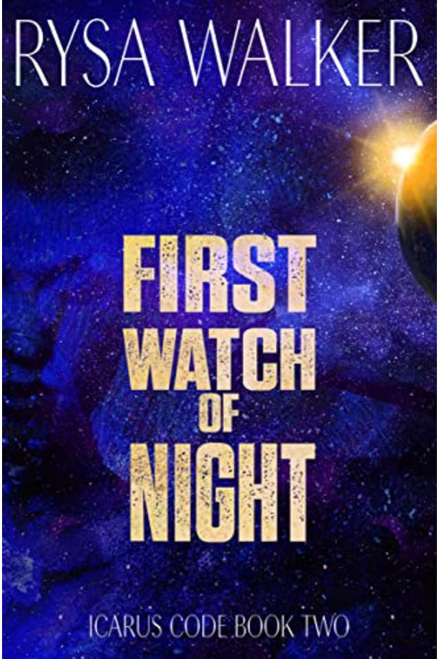 First Watch of Night (The Icarus Code: A Sci-Fi Thriller Book 2)