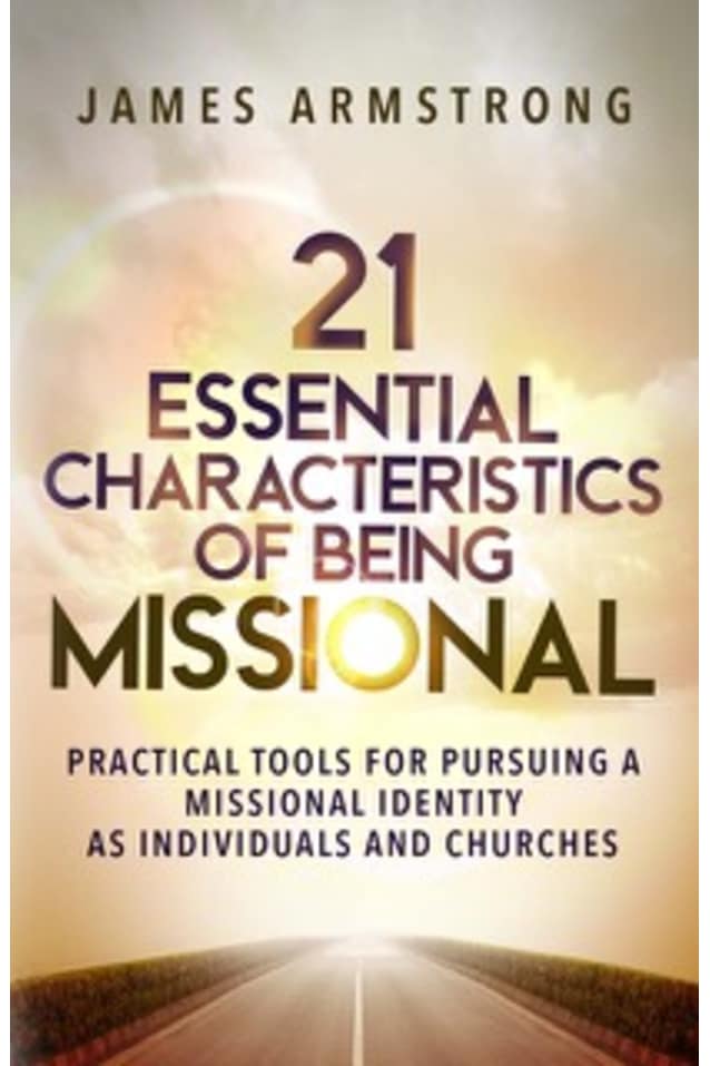 " Coming Soon"     21 characteristics of Becoming Missional