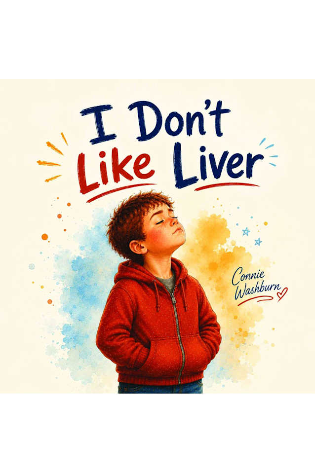 I Don’t Like Liver