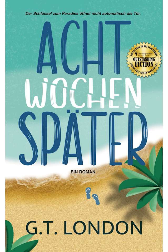 Acht Wochen Später