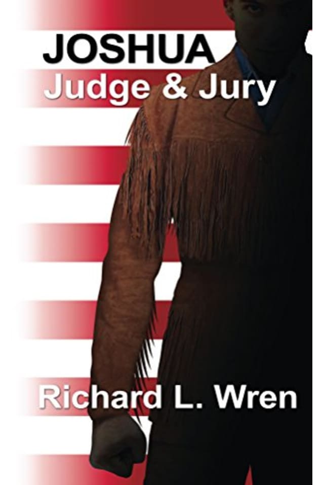 Joshua: Judge & Jury: Joshua’s Presidential Problem (Joshua Logan Book 3)