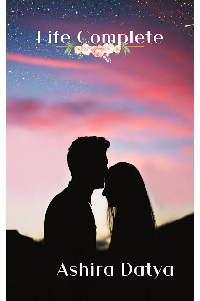 Life Complete (The Life Trilogy Book 3)
