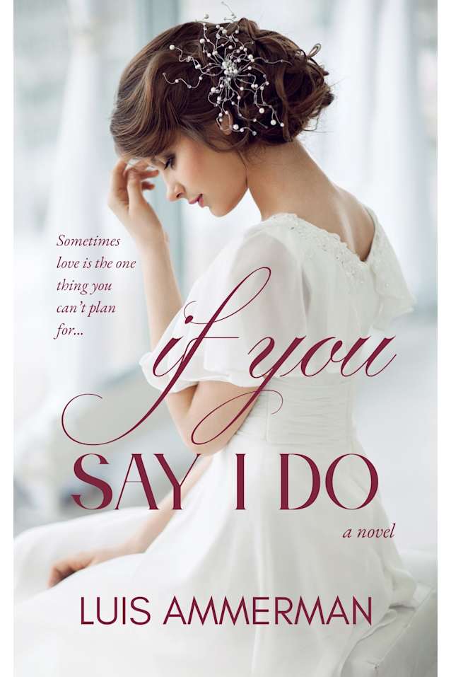 If You Say I Do