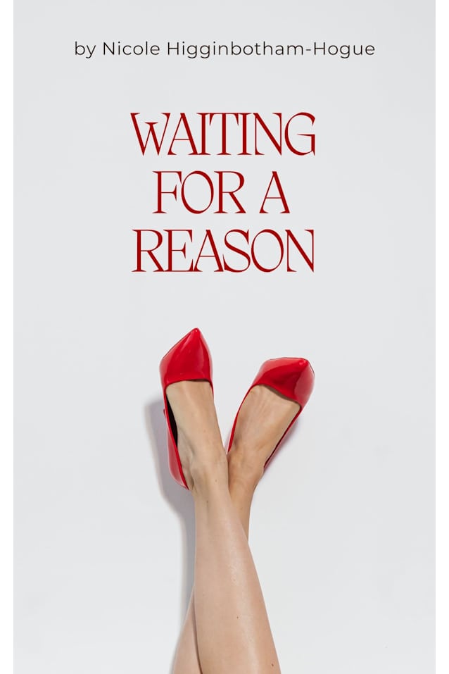 Waiting for a Reason