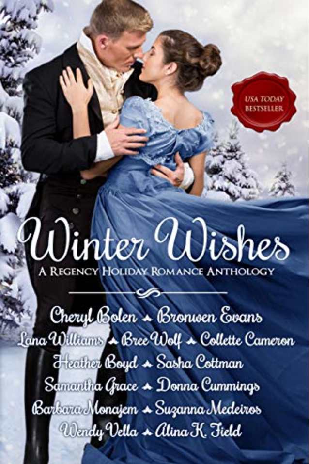 Winter Wishes: A Regency Holiday Romance Anthology