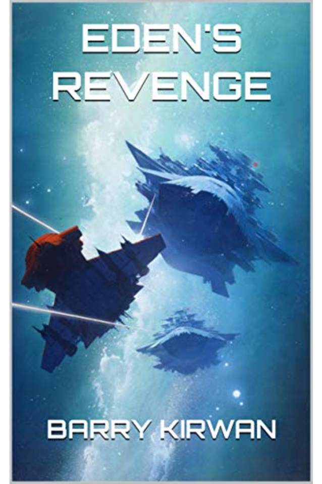 Eden’s Revenge (Eden Paradox Book 3)