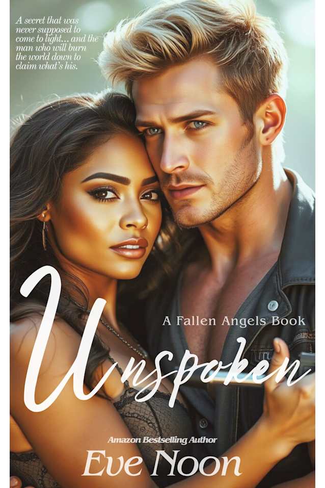 Unspoken: A possessive alpha BWWM steamy biker romance (Fallen Angels MC Series)