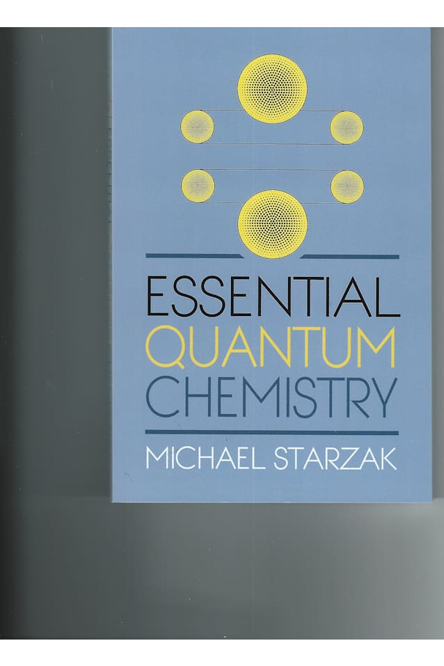 Essential Quantum Chemistry