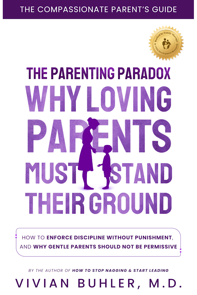 The Parenting Paradox: Why Loving Parents Must Stand Their Ground