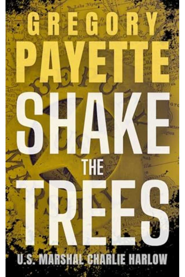 Shake the Trees (Charlie Harlow, #1)
