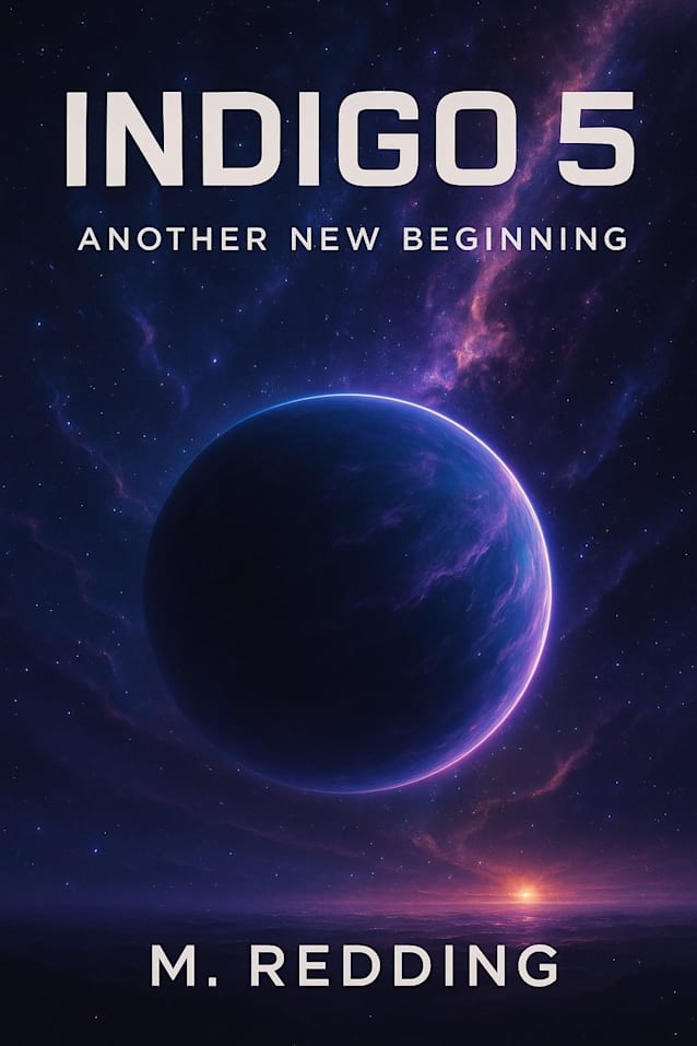 Indigo 5: Another New Beginning