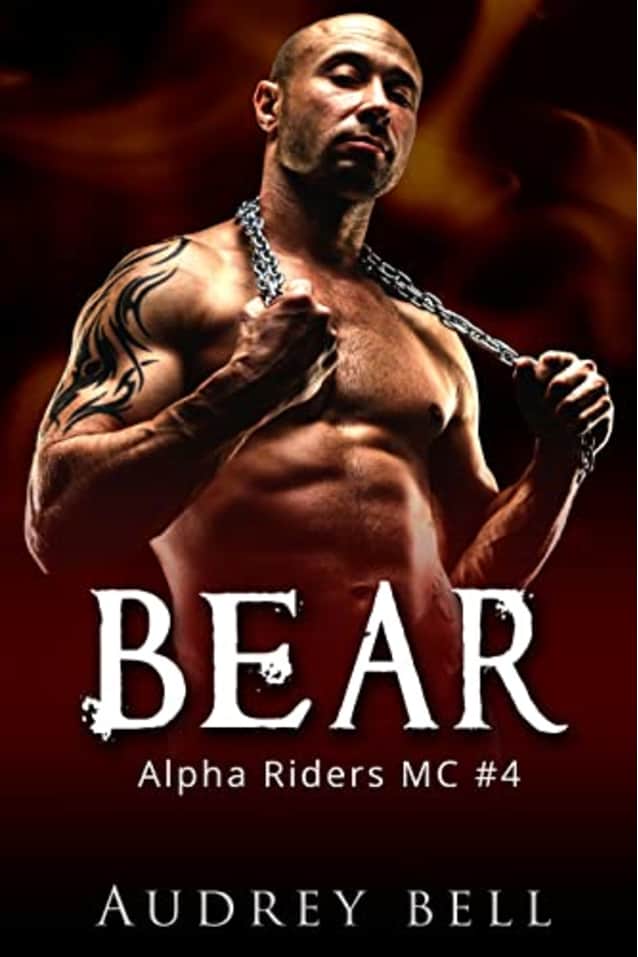 Bear: an instalove single parent MC short romance (Alpha Riders MC Book 4)