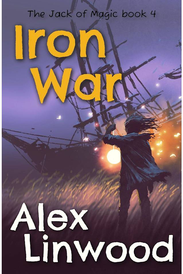 Iron War (The Jack of Magic, #4)