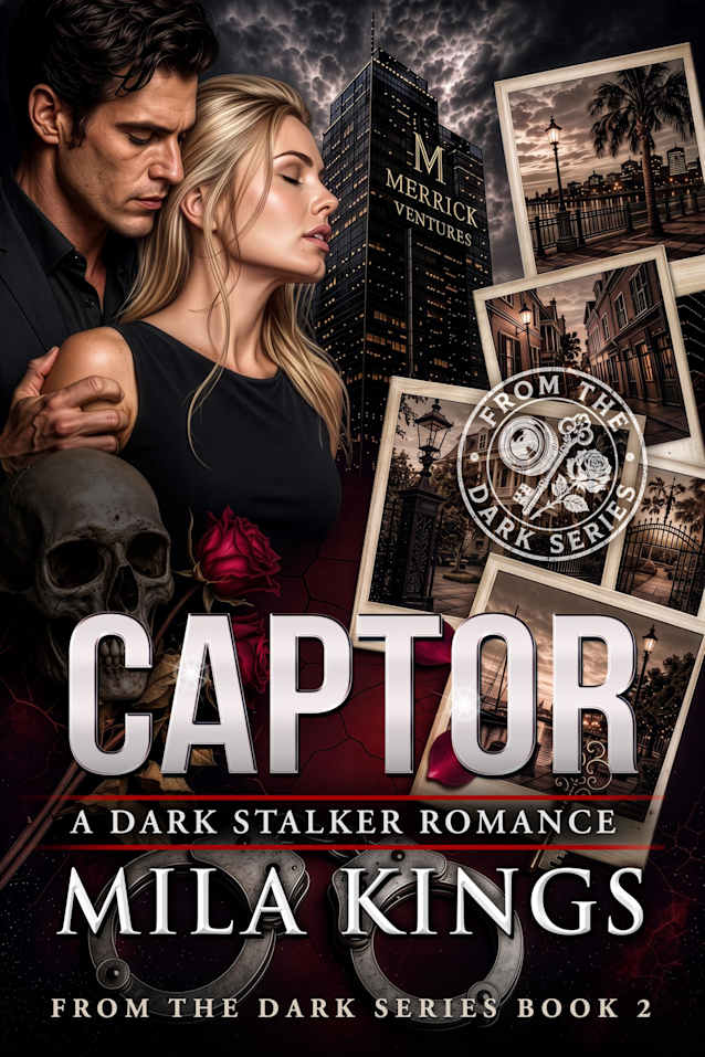 Captor: A Dark Stalker Captive Contemporary Romance Book 2 (From the Dark Series)